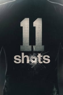 11 Shots S01E01