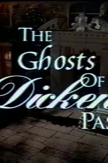 The Ghosts of Dickens' Past