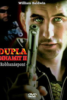Dupla dinamit 2. - Robbanáspont