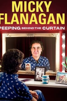 Poster do filme Micky Flanagan: Peeping Behind the Curtain