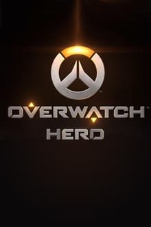 Poster do filme Overwatch: Hero