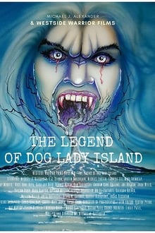 The Legend of Dog Lady Island
