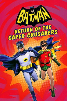 Batman: Return of the Caped Crusaders