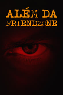 Poster do filme Além da Friendzone
