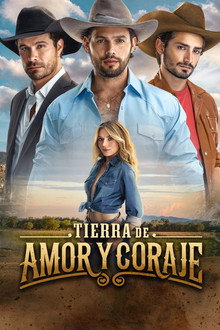 Tierra de amor y coraje