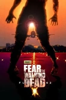 Poster da série Fear the Walking Dead: Flight 462