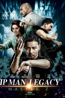 Ip Man Legacy : Master Z
