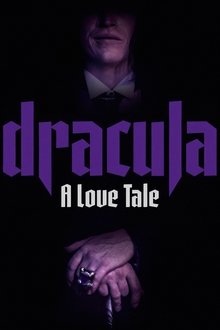 Dracula: A Love Tale