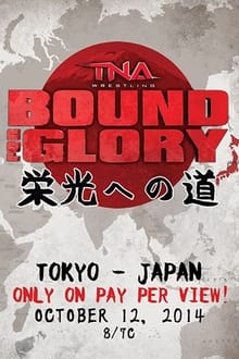 Poster do filme TNA Bound For Glory 2014