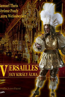 Versailles, egy király álma