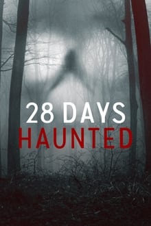 28 Days Haunted tv show poster