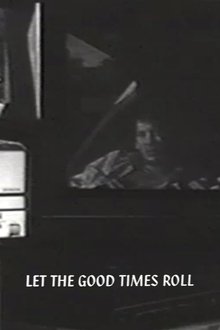 Let the Good Times Roll