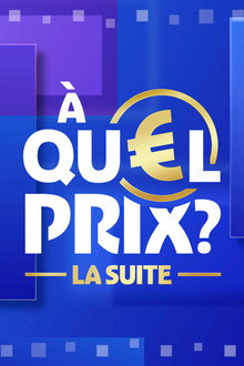À quel prix ?, la suite