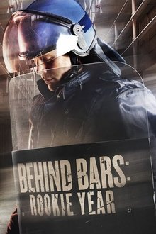 Behind Bars: Rookie Year Behind Bars: Rookie Year
