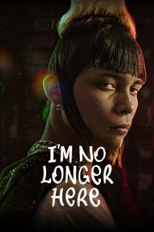 Poster do filme Ya No Estoy Aqui