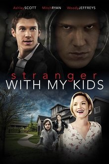 A Stranger with My Kids A Stranger with My Kids