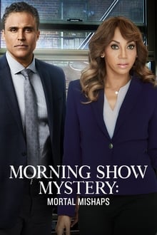 Morning Show Mysteries: Mortal Mishaps movie poster