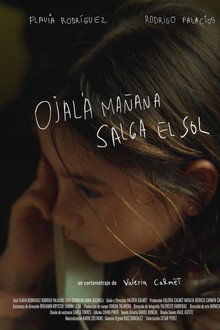 Ojalá mañana salga el sol