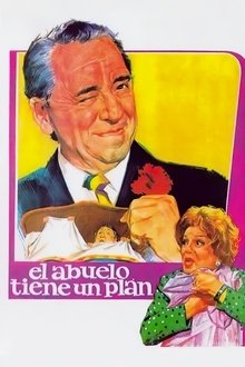 El abuelo tiene un plan
