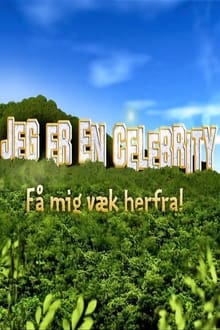 Jeg er en celebrity - få mig væk herfra