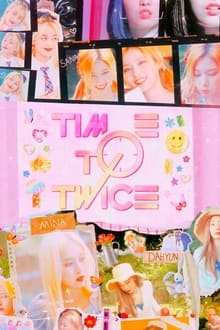 Poster do filme Time to Twice