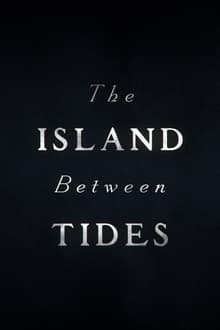 Poster do filme The Island Between Tides