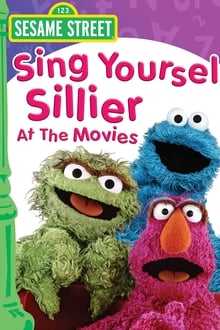 Poster do filme Sesame Street: Sing Yourself Sillier at the Movies