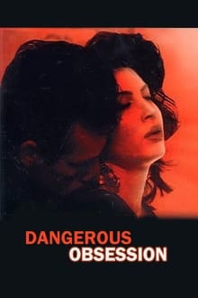 Poster do filme Dangerous Obsession