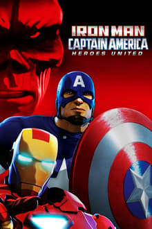 Iron Man & Captain America: Heroes United movie poster