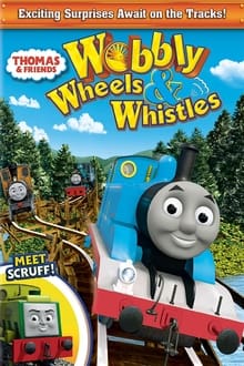 Poster do filme Thomas & Friends: Wobbly Wheels & Whistles