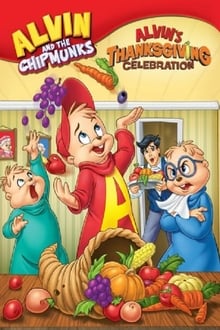 Poster do filme Alvin and the Chipmunks: Alvin's Thanksgiving Celebration