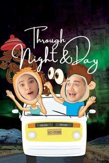 Through Night and Day Through Night and Day