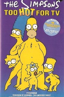 Poster do filme The Simpsons: Too Hot For TV