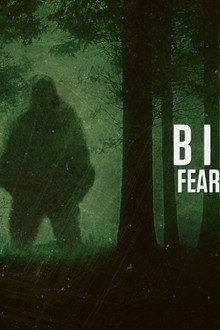 Bigfoot: Fear in the Woods