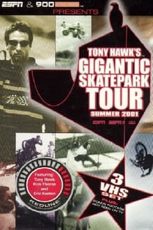 Poster do filme Tony Hawk's Gigantic Skatepark Tour 2001