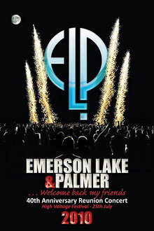 Emerson Lake and Palmer - 40th Anniversary Reunion Concert