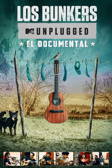 Los Bunkers - MTV Unplugged: The Documentary