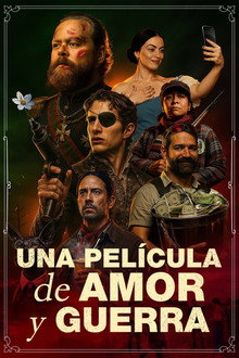 Una Película de Amor y Guerra