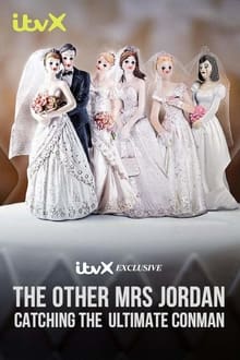 Poster da série The Other Mrs Jordan: Catching the Ultimate Conman