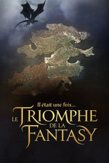 Il était une fois… le triomphe de la Fantasy