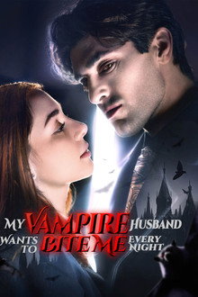 My Vampire Husband Wants to Bite Me Every Night