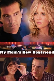 My Mom's New Boyfriend movie poster