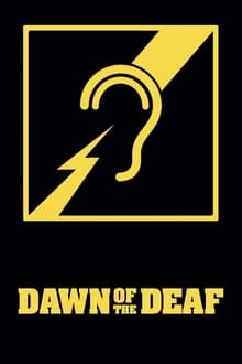 Poster do filme Dawn of the Deaf