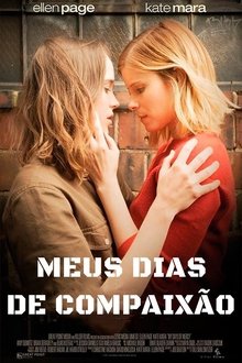 Baixar Filme Meus Dias de Compaixão 2019 Torrent - BRRip 1080p + 720p Dublado - Dual Áudio