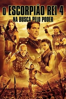Poster do filme O Escorpião Rei 4: Na Busca Pelo Poder