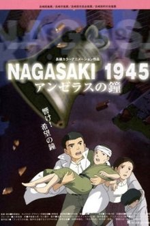 Nagasaki 1945 ~ The Angelus Bells movie poster