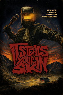 It Steals Your Skin