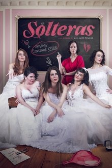 Solteras (2019) Solteras (2019)