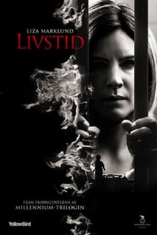 Poster do filme Annika Bengtzon: Crime Reporter - Lifetime