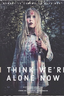 I Think We're Alone Now